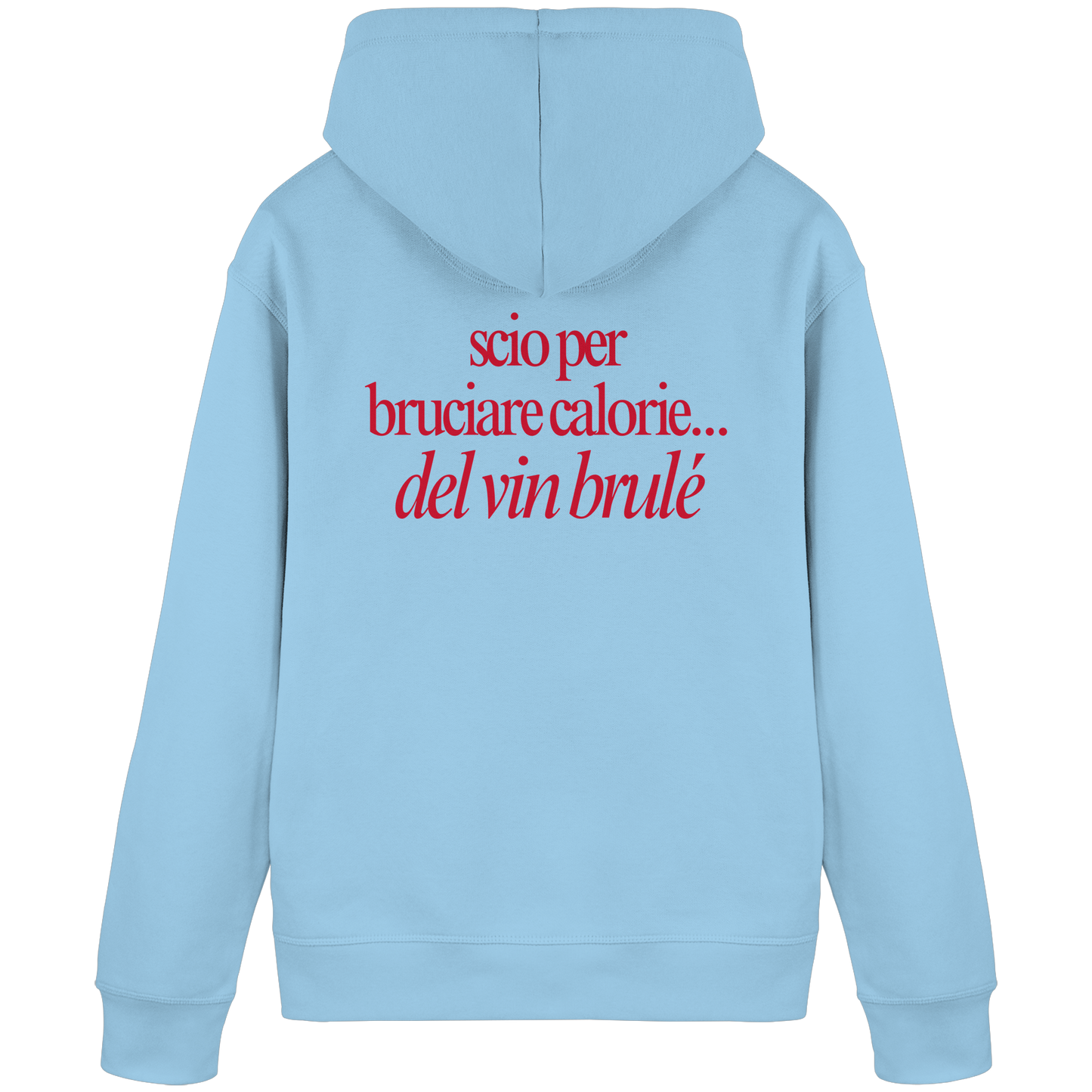 Scio per calorie... del vin brulé - Hoodie