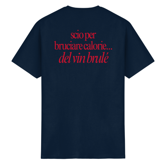 Scio per calorie... del vin brulé - T-Shirt