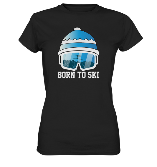 Born to ski - Damen Premium T-Shirt