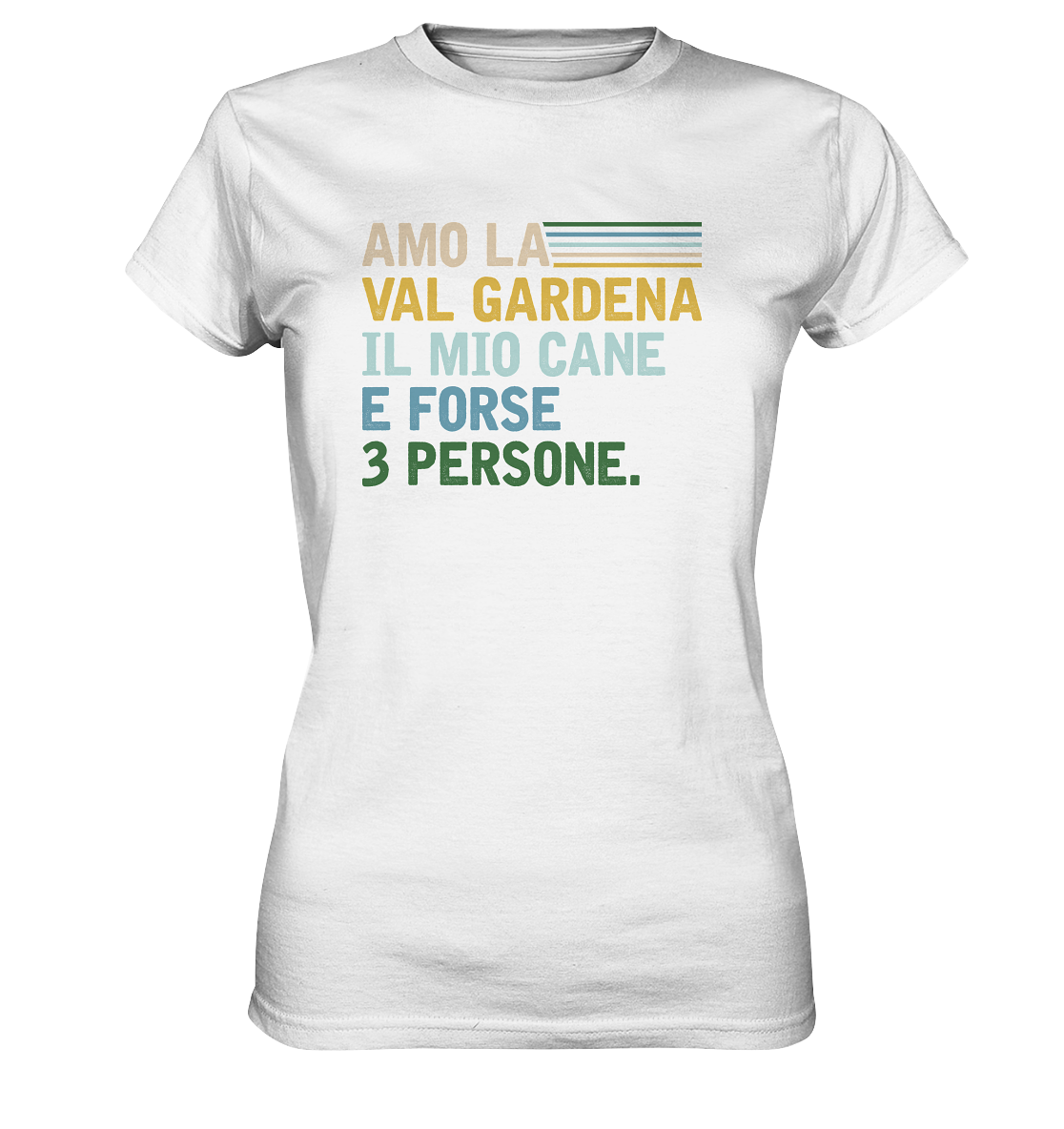 Amo la Val Gardena - Women Premium T-Shirt