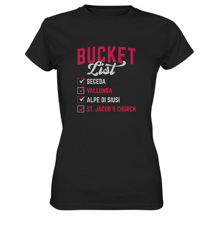 Bucket List - Women Premium T-Shirt